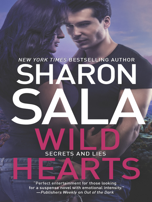 Title details for Wild Hearts by Sharon Sala - Wait list